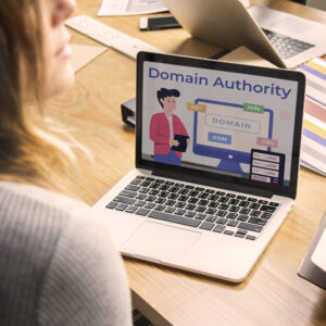 Why Domain Authority Matters and How to Improve Your Score