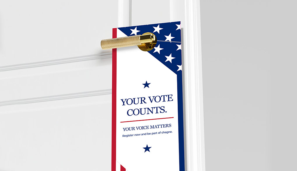 Streamline Your Electoral Campaign with Door Hanger Advertising